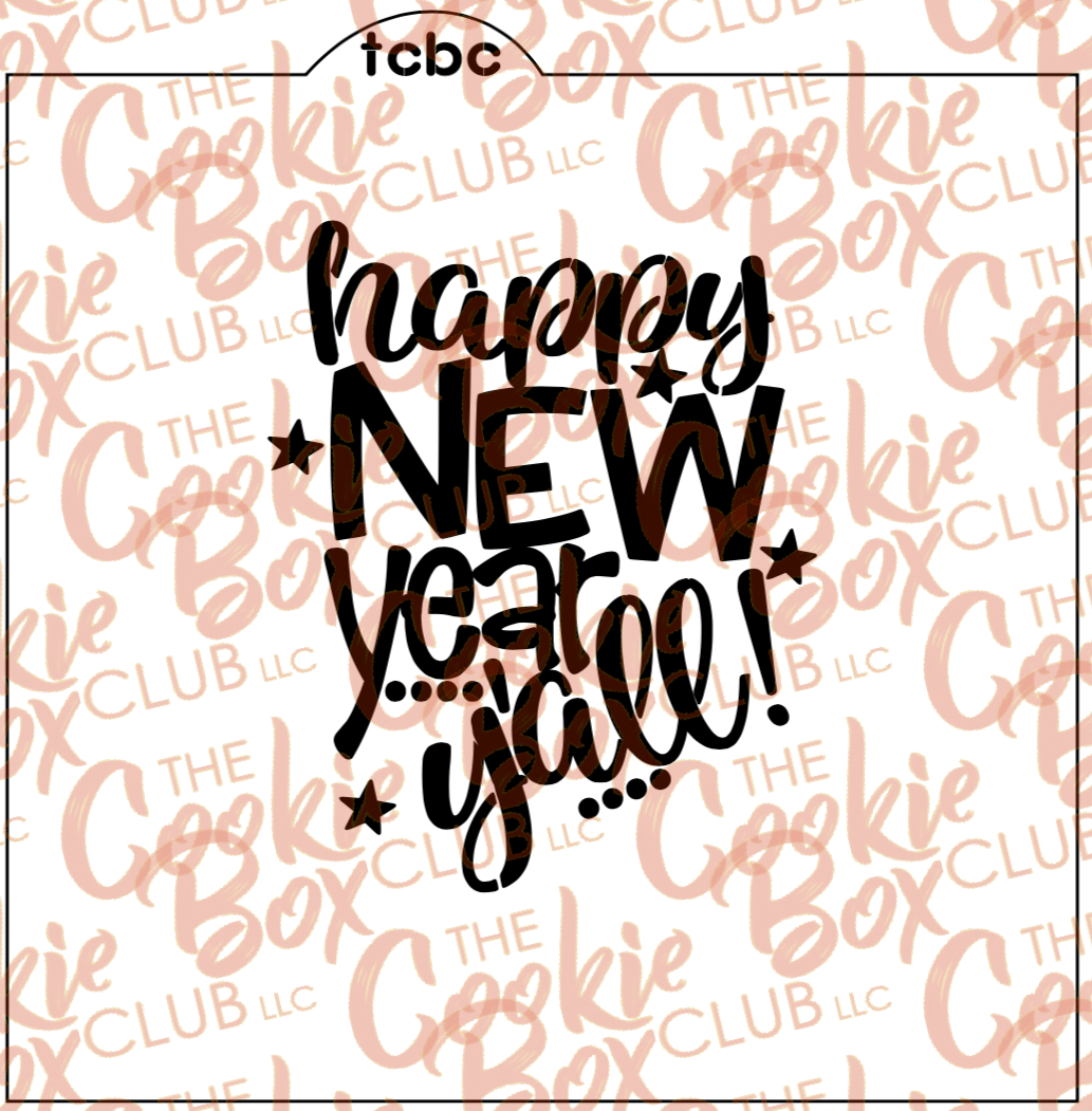 One layer stencil: Happy New Year Y’all – The Cookie Box Club