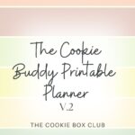 The Cookie Buddy Printable Planner w/ Customizable Pages